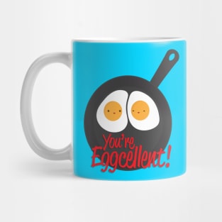 You're Eggcellent! Mug